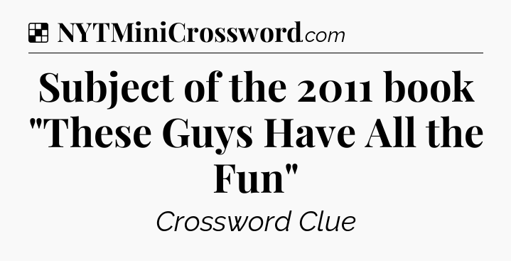 Solution: Subject of the 2011 book 