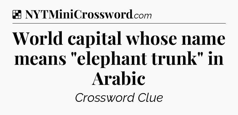 Solution: World capital whose name means 