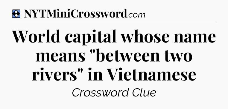 Solution: World capital whose name means 