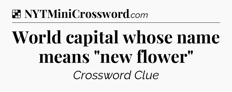 Solution: World capital whose name means 