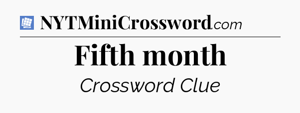 Fifth month Puzzle Page Crossword Clue
