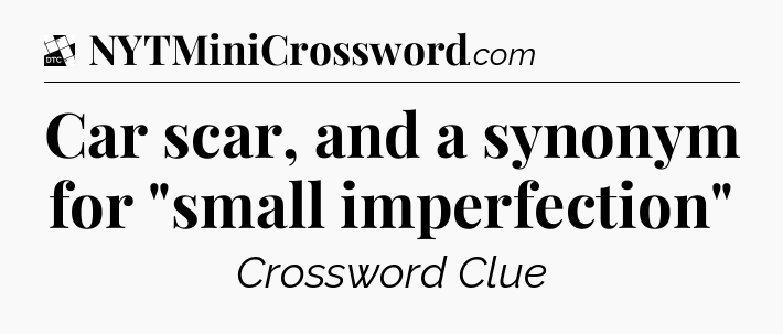 Car scar, and a synonym for 