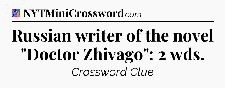 Russian writer of the novel 