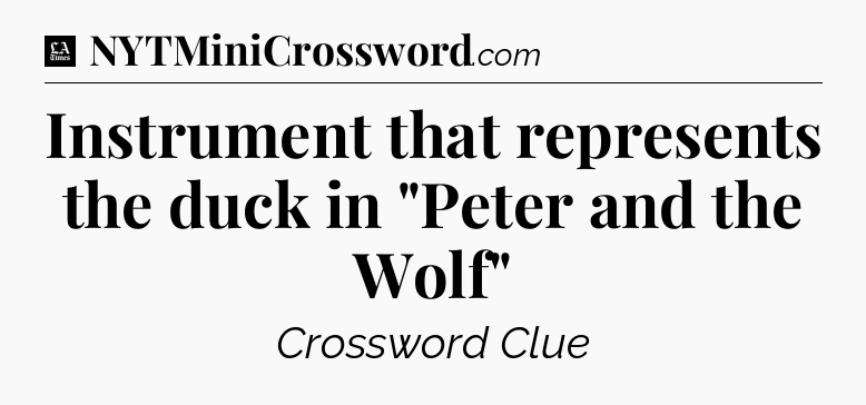 Instrument that represents the duck in 