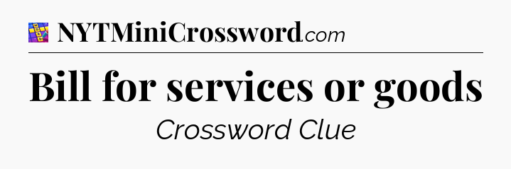 Bill for services or goods Codycross