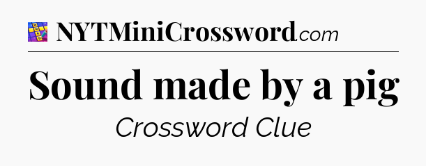 Sound made by a pig Codycross