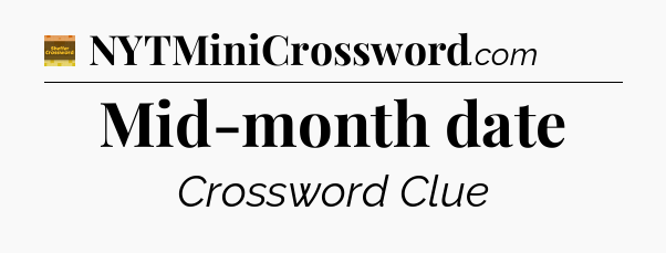 Mid-month date - Eugene Sheffer Crossword