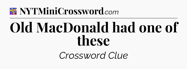 Old MacDonald had one of these Codycross