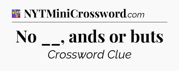 No __, ands or buts Codycross
