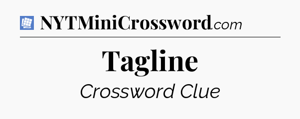 Tagline Puzzle Page Crossword Clue