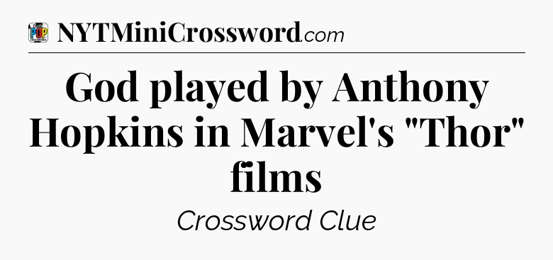 God played by Anthony Hopkins in Marvel's 