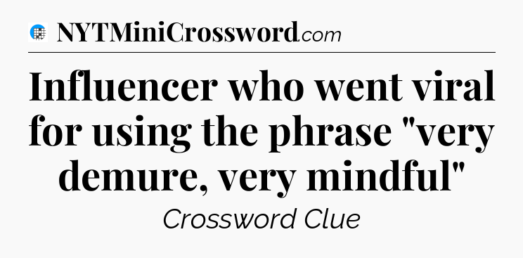 Influencer who went viral for using the phrase 