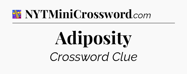 Adiposity Codycross