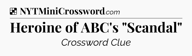 Solution: Heroine of ABC's 