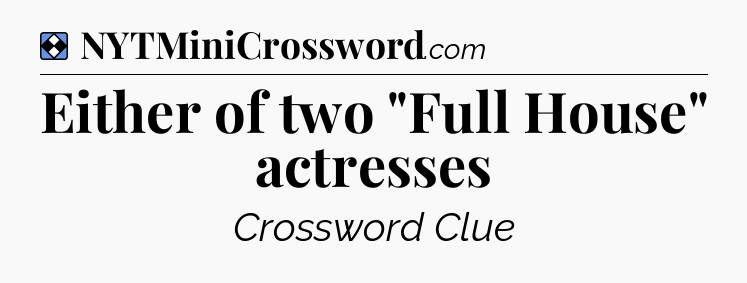 Solution: Either of two 