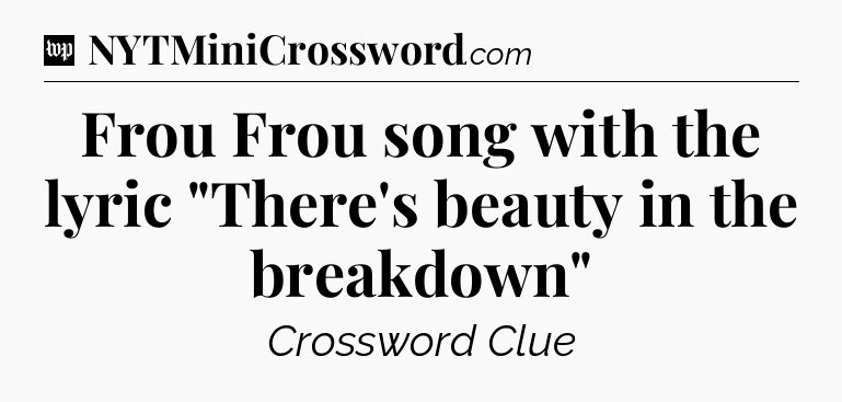 Frou Frou song with the lyric 
