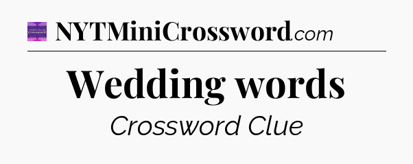 Wedding words - Thomas Joseph Crossword