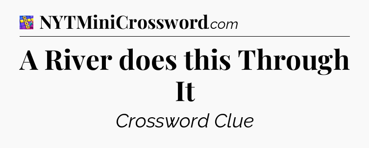 A River does this Through It Codycross