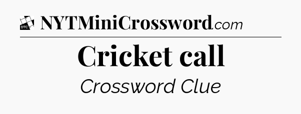 Cricket call - Daily Themed Classic Crossword