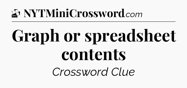 Graph or spreadsheet contents - Daily Themed Classic Crossword