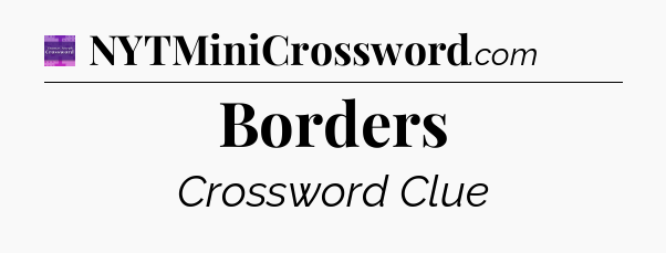 Borders - Thomas Joseph Crossword