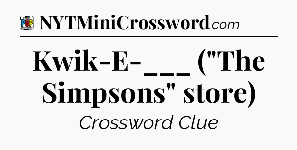 Kwik-E-___ (