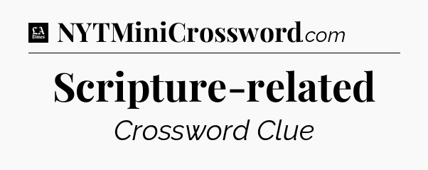 Scripture-related - LA Times Crossword