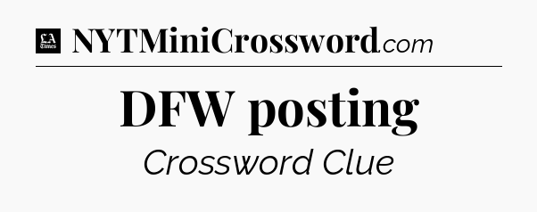 DFW posting - LA Times Crossword