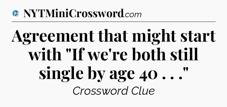 Agreement that might start with 