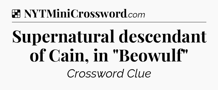 Solution: Supernatural descendant of Cain, in 