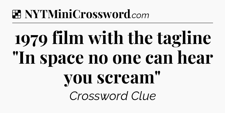 Solution: 1979 film with the tagline 