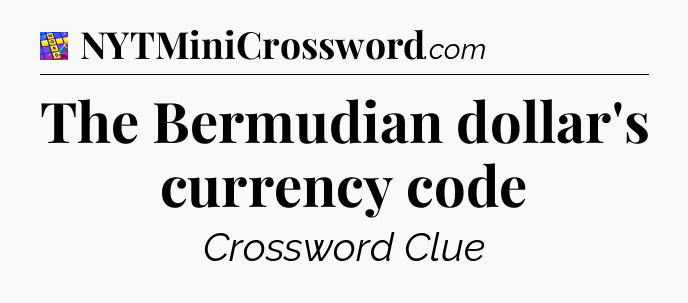 The Bermudian dollar's currency code Codycross