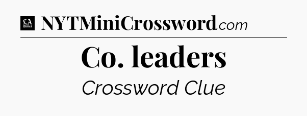 Co. leaders - LA Times Crossword