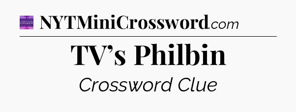 TV’s Philbin - Thomas Joseph Crossword