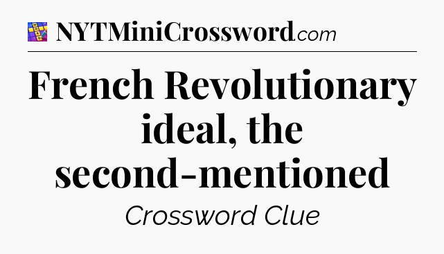 French Revolutionary ideal, the second-mentioned Codycross