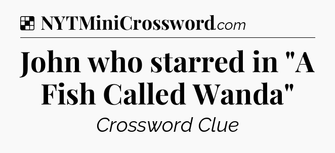 Solution: John who starred in 