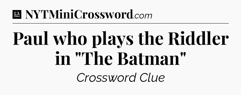 Paul who plays the Riddler in 