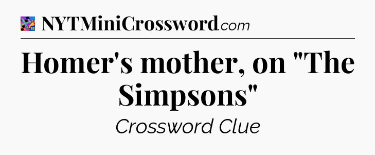 Homer's mother, on 