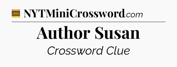 Author Susan - Eugene Sheffer Crossword