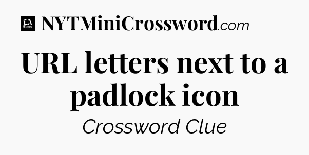 URL letters next to a padlock icon - LA Times Crossword