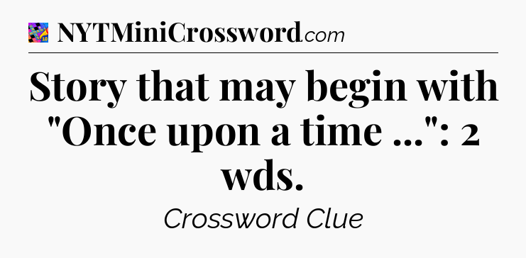 Story that may begin with 