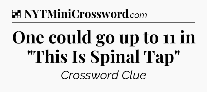 Solution: One could go up to 11 in 
