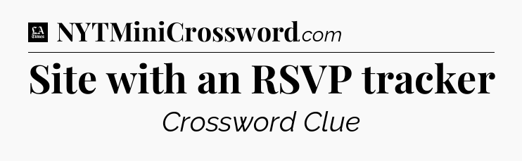 Site with an RSVP tracker - LA Times Crossword