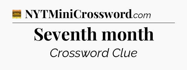 Seventh month crossword clue Eugene Sheffer
