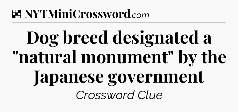 Solution: Dog breed designated a 