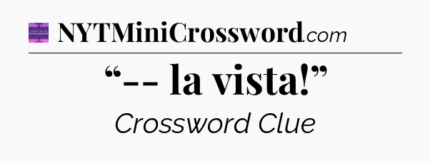 “-- la vista!” - Thomas Joseph Crossword