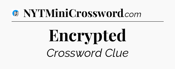 Encrypted Crossword Clue