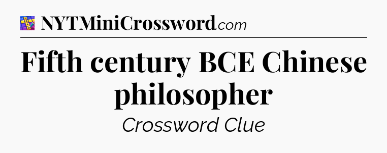 Fifth century BCE Chinese philosopher Codycross