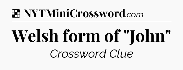 Solution: Welsh form of 