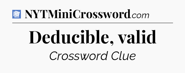 Deducible, valid Puzzle Page Crossword Clue